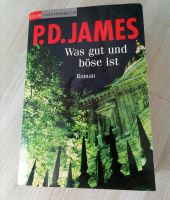 P. D.James * Was gut und böse ist * Roman Sachsen - Frankenberg (Sa.) Vorschau