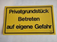 Schild gelb Privatgrundstück Betreten auf eigene Gefahr 15x25cm Hessen - Marburg Vorschau