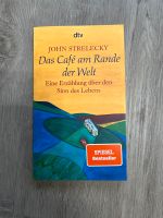 Buch „Das Café am Rande der Welt“ John Strelecky Nordrhein-Westfalen - Wermelskirchen Vorschau