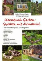 Ideenbuch Garten - gestalten mit Altmaterial // Buch NEU! Niedersachsen - Wallenhorst Vorschau