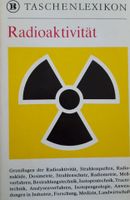 RAR: Radioaktivität -Geb. Ausg. 146 Textabbildungen 16 Fototafeln Berlin - Mitte Vorschau