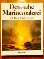 Deutsche Marinemalerei von Hans Jürgen Hansen Hamburg-Nord - Hamburg Uhlenhorst Vorschau