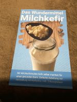 Buch, Das Wundermittel Milchkefir, NEU, inklusive Versand Bayern - Gerolsbach Vorschau