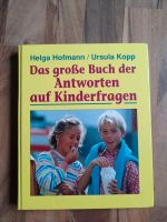 Das große Buch der Antworten auf Kinderfragen Sachsen-Anhalt - Bösdorf (bei Haldensleben) Vorschau