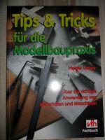 Buch "Tips & Tricks für die Modellbaupraxis" Sachsen - Neukieritzsch Vorschau
