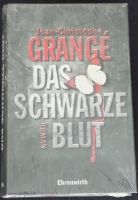 Das schwarze Blut von Jean-Christophe Grangé. Neu OVP Baden-Württemberg - Winnenden Vorschau