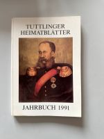 Tuttlinger Heimatblätter 1991 Baden-Württemberg - Fridingen an der Donau Vorschau