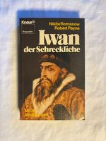 Iwan der Schreckliche Biographie Nikita Romanow Robert Payne Hannover - Ricklingen Vorschau