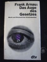 Spannender Roman „Das Auge des Gesetzes“ von Frank Arnau Bayern - Unterleinleiter Vorschau