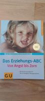 Das Erziehungs-ABC * von Angst bis Zorn * GU Nordrhein-Westfalen - Arnsberg Vorschau