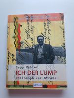 Sepp Mahler - Ich der Lump - Philosoph der Straße Bayern - Grassau Vorschau