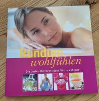 Buch Rundum wohlfühlen Wellness-Ideen für Zuhause wie NEU Bayern - Hiltenfingen Vorschau