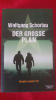 Wolfgang Schorlau: Der große Plan. Denglers neunter Fall Pankow - Prenzlauer Berg Vorschau