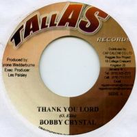 Bobby Crystal / Steve Major – Thank You Lord / Wise Man Reggae Baden-Württemberg - Mannheim Vorschau