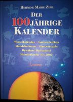 Der 100 Jährige Kalender M.Zehl Baden-Württemberg - Erbach Vorschau