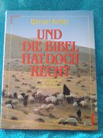 Christliches Buch " Und die Bibel hat doch recht " Werner Keller Sachsen - Neuhausen Vorschau