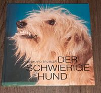 Der schwierige Hund, Buch Sachsen-Anhalt - Halle Vorschau