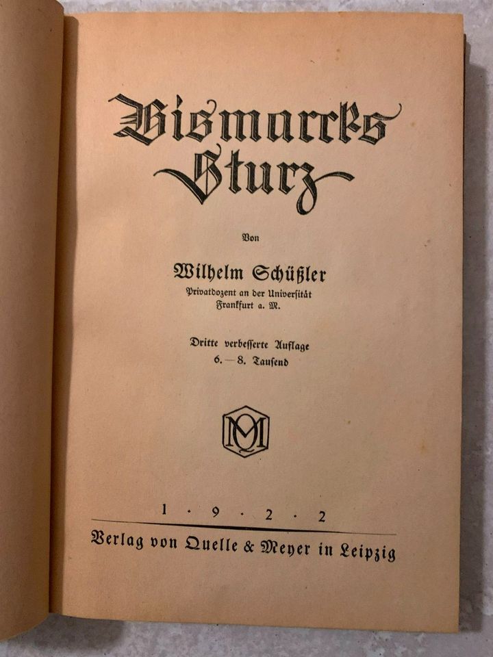 Buch, "Bismarcks Sturz", 1922, Wilhelm Schüßler, TOP-Zustand !!! in Karlsruhe