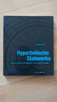 Detail Hyperbolische Stabwerke Buch Architektur Hochbau Statik Baden-Württemberg - Freiburg im Breisgau Vorschau