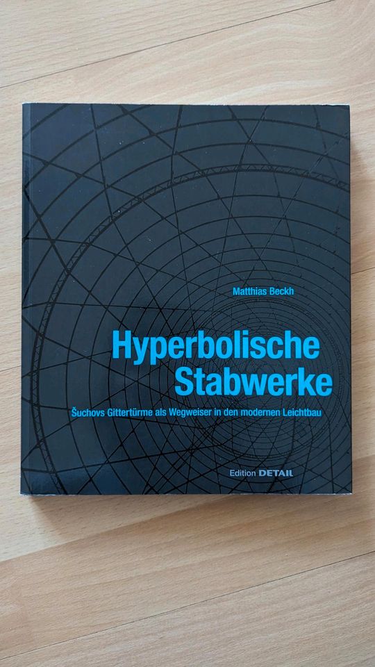 Detail Hyperbolische Stabwerke Buch Architektur Hochbau Statik in Freiburg im Breisgau