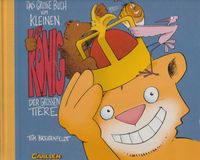 Das große Buch vom kleinen König der großen Tiere. Carlsen Comics Bayern - Bindlach Vorschau