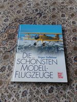 Die Schönsten Modellflugzeuge…. Nordrhein-Westfalen - Gummersbach Vorschau