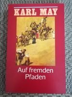 KARL MAY Taschenbuch Werke in 74 Bänden AUF FREMDEN PFADEN Dresden - Südvorstadt-Ost Vorschau