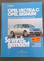 Opel Vectra C, Opel Signum "So wird's gemacht" Brandenburg - Potsdam Vorschau