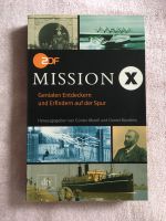 ZDF: MISSION X - Genialen Entdeckern und Erfindern auf der Spur Nordrhein-Westfalen - Mülheim (Ruhr) Vorschau