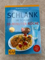 Schlank im Schlaf Buch 20 Minuten Küche Diät abnehmen Ernährung Nürnberg (Mittelfr) - Kleinreuth b Schweinau Vorschau