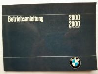 BMW Betriebsanleitung 2000 und 2000 Automatic *Top Zustand* Bayern - Neufahrn Vorschau