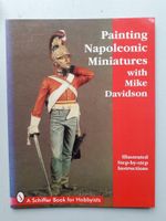 Buch (engl.) Painting Napoleonic Miniatures with Mike Davidson Altona - Hamburg Iserbrook Vorschau