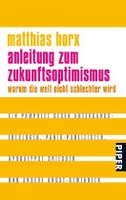 Anleitung zum Zukunftsoptimismus - Matthias Horx München - Maxvorstadt Vorschau