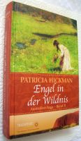 Patricia Hickmann: Engel in der Wildnis - Weltbild Sammleredition Baden-Württemberg - Vaihingen an der Enz Vorschau