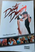 Dirty Dancing Buch Lübbe Verlag 10€ NUR Abholung Hessen - Groß-Gerau Vorschau