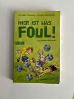 Hier ist was Foul! Ein Fußballrätselbuch Hessen - Offenbach Vorschau