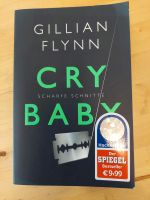 Cry Baby - Scharfe Schnitte von Gillian Flynn (Gone Girl) Dortmund - Barop Vorschau