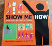 Show me how - 500 things you should know NEU Hamburg - Altona Vorschau