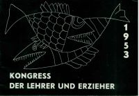 Kongress der Lehrer und Erzieher Ausstellung in Flensburg 1953 Schleswig-Holstein - Harrislee Vorschau