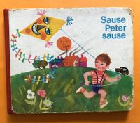 DDR/ Pappbilderbuch: Sause Peter sause-1972 Gerbstedt - Welfesholz Vorschau