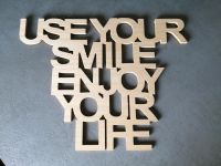 Wanddeko Holz Schrift Spruch Use your smile enjoy your life Hessen - Hohenroda Vorschau