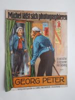 Michel lässt sich photographieren Komische Soloszene mit Gesang Baden-Württemberg - Leonberg Vorschau