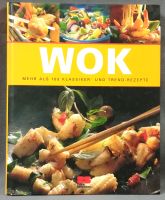 Wok > Kochbuch mit mehr als 100 Rezepte | Buch | Gebunden Bayern - Haßfurt Vorschau