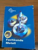 Fachkunde Metall 55. Auflage Rheinland-Pfalz - Albersweiler Vorschau