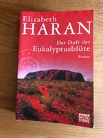 Roman „ Der Duft der Eukalyptusblüte“ - Elizabeth Haran Niedersachsen - Ahlerstedt Vorschau