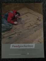 Fundgeschichten Archäologie in Frankfurt 2010/2011 Hessen - Florstadt Vorschau
