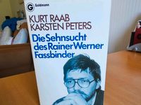 Die Sehnsucht des Rainer Werner Fassbinder  - Kurt Raab/Karsten P Schleswig-Holstein - Lübeck Vorschau