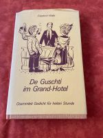 Antikes Buch mit Autogramm „De Guschti im Grand -Hotel“ Baden-Württemberg - Mannheim Vorschau