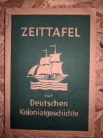 Antiquarische Bücher Zeittafel zur deutschen Kolonialgeschichte Sachsen-Anhalt - Dessau-Roßlau Vorschau