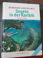 Segeln in der Karibik - Virgin Islands  -Nautischer Reiseführer Bad Godesberg - Friesdorf Vorschau